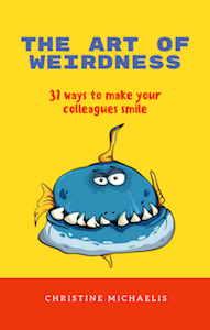 A guidebook providing startup tips and entrepreneur support, exploring the art of weirdness by Christine Michaels.