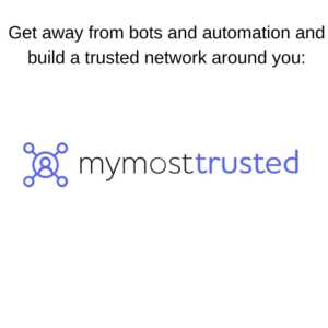 Mymosttrued logo with the words build a trusted network around you in the startup community.